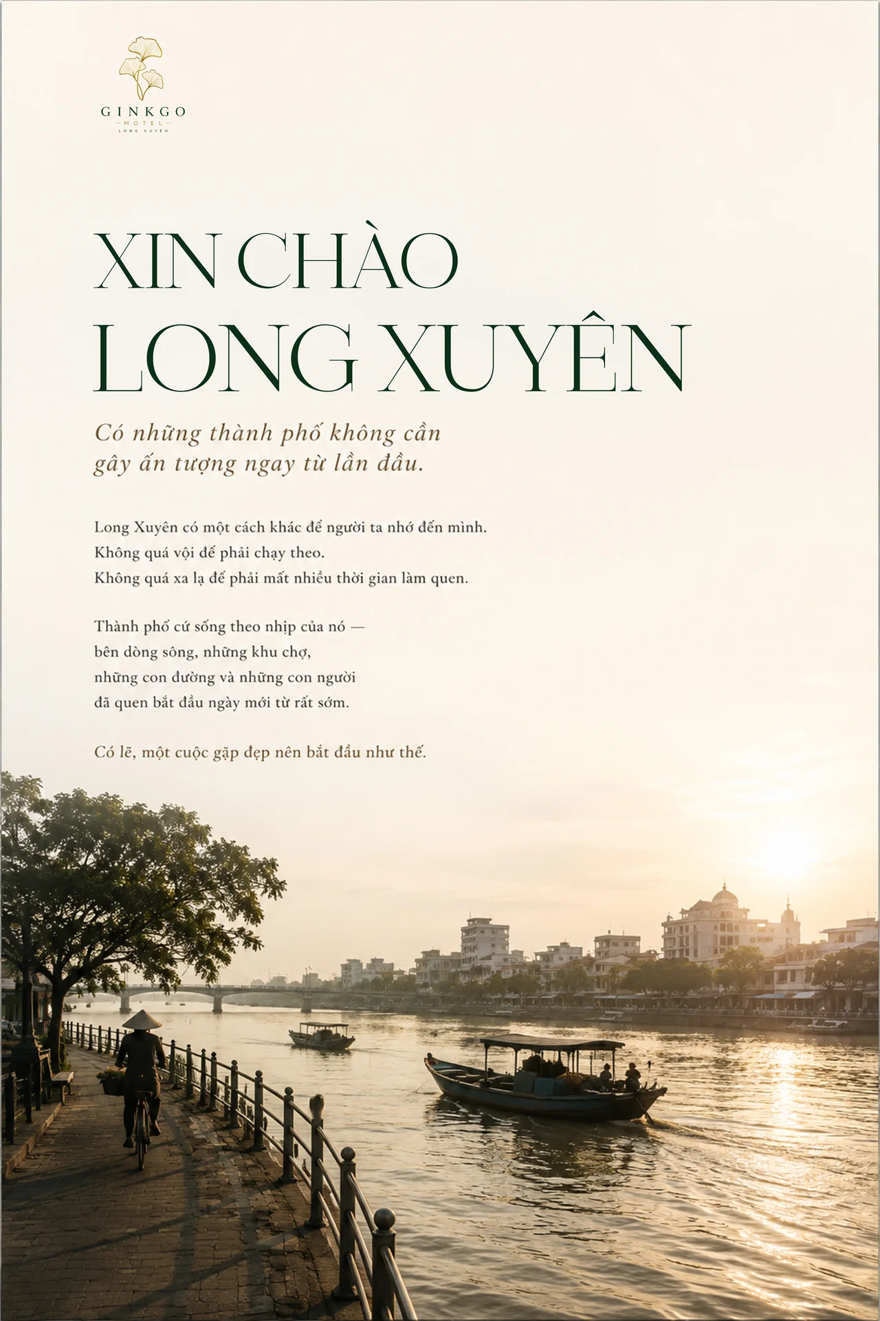 Hello Long Xuyen. The city lives at its own pace — by the river, with its markets, streets, and people accustomed to starting their day early. Perhaps, a beautiful encounter should begin like this.