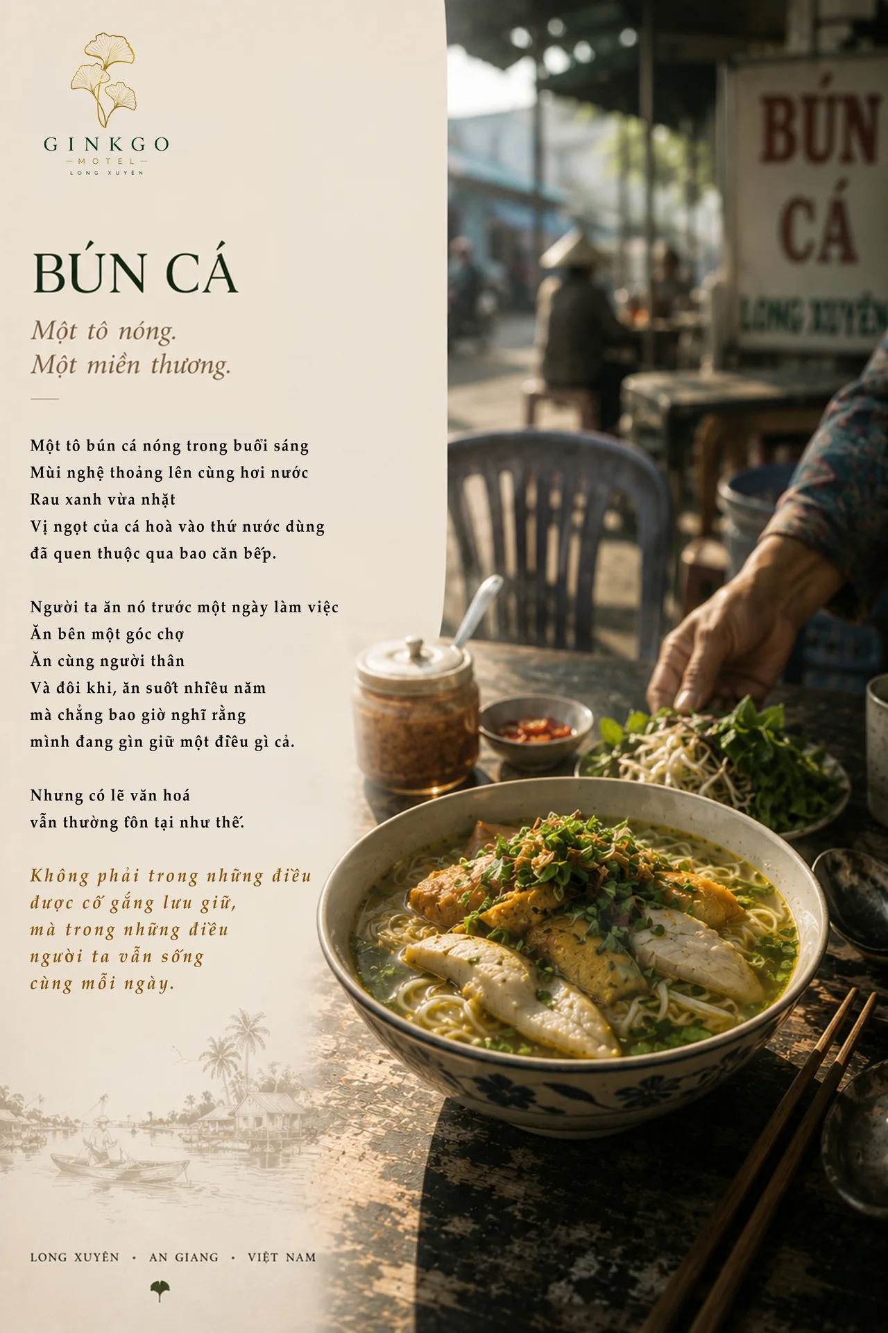 Fish noodle soup — A hot bowl. A cherished memory. Not in the things we try to preserve, but in the things we live with every day.